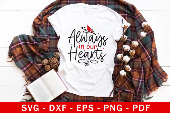 Always in Our Hearts SVG Memorial SVG Review