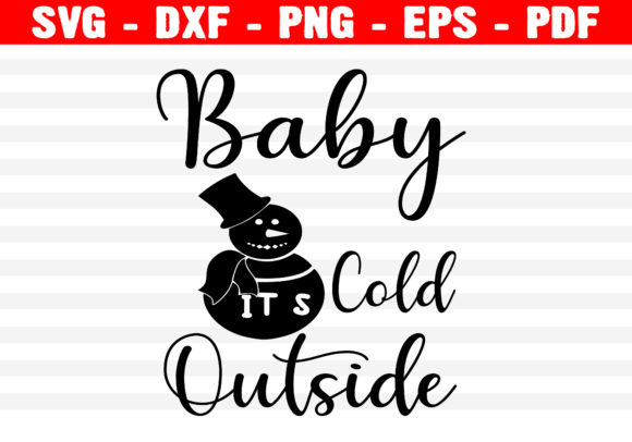 Baby It’s Cold Outside SVG Christmas Png Review