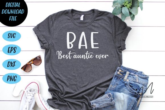 BAE Svg, Best Auntie Ever Cricut