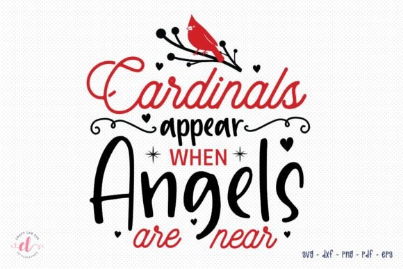 Cardinals Appear When Angels Are Near