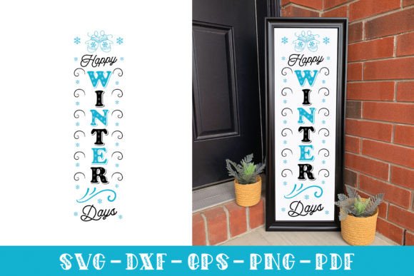 Happy Winter Days, Winter Porch Sign SVG Review