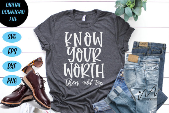Know Your Worth Then Add Tax
