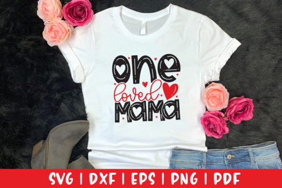 One Loved Mama SVG Review