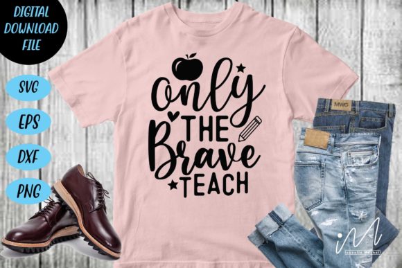 Only the Brave Teach Svg Embroidery Review