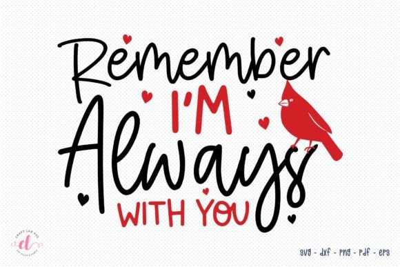 Remember I m Always with You SVG